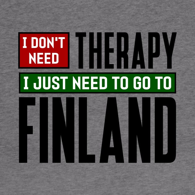 I don't need therapy, I just need to go to Finland by colorsplash